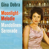 Gina Dobra - Moonlight Melodie / Mandolinen Serenade (ohne Cover)