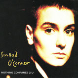 Sinead O´Connor - Nothing Compares 2 U / Jump In The River