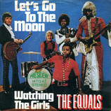 Equals - Let's Go To The Moon / Watching The Girls