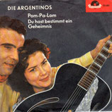 Argentinos - Pom-Pa-Lom / Du hast bestimmt ein Geheimnis (ohne Cover)