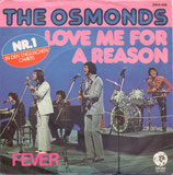 Osmonds - Love Me For A Reason / Fever