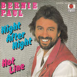 Bernie Paul - Night After Night / Hotline