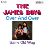 James Boys - Over and Over / Same Old Way