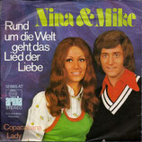 Nina & Mike - Rund um die Welt geht das Lied der Liebe / Copacabana Lady