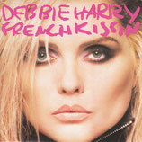 Debbie Harry (Blondie) - Franch Kissin (ohne Cover)