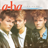 A-Ha - Take On Me / Love Is Reason