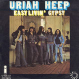 Uriah Heep - Easy Livin / Gypsy