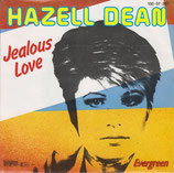 Hazell Dean - Jealous Love / Evergreen