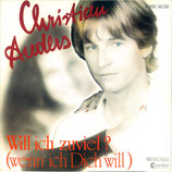 Christian Anders - Will ich zuviel