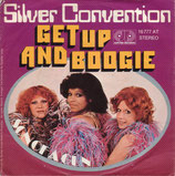 Silver Convention - Get Up And Boogie / Son Of A Gun