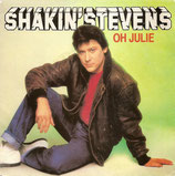 Shakin Stevens - Oh Julie / I'm Knockin'