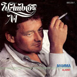 Wolfgang Ambros - Mamma / Alarm!
