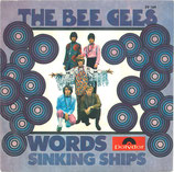 Bee Gees - Words / Sinking Ships