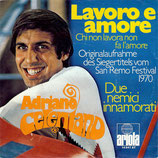 Adriano Celentano - Lavoro e Amore / Due Nemici Innamorati