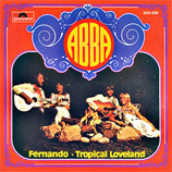 ABBA - Fernando / Tropical Loveland (Switzerland)