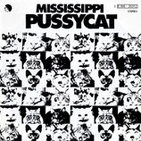 Pussycat - Mississippi / Do It