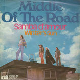 Middle Of The Road - Samba d´ Amour / Winter´s Sun