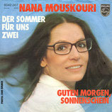 Nana Mouskouri - Der Sommer für uns zwei / Guten Morgen, Sonnenschein (ohne Cover)
