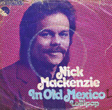 Nick Mackenzie - In Old Mexico / Lollipop