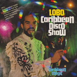 Lobo - Caribbean Disco Show / Caribbean Magic