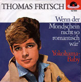 Thomas Fritsch - Wenn der Mondschein nicht so romantisch wär