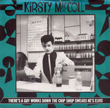 Kirsty MacColl - There's A Guy Works Down The Chip Shop / There's A Guy Works Down The Chip Shop (Country Version)