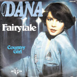 Dana - Fairytale / Country Girl
