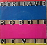 Robbie Nevil - C´est La Vie / Time Waits For No One