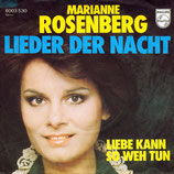 Marianne Rosenberg - Lieder der Nacht / Liebe Kann So Weh Tun