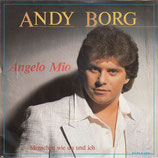 Andy Borg - Angelo Mio / Menschen wie du und ich