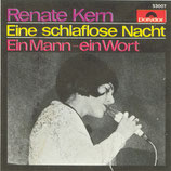 Renate Kern - Eine schlaflose Nacht / Ein Mann ein Wort