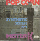 Mister K - Pop Corn / Synthetic Sister N°1