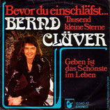 Bernd Clüver - Bevor du einschläfst / Geben ist das Schönste im Leben