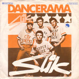 Slik - Dancerama / I Wanna Be Loved
