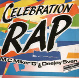 M.C. Miker G & Deejay Sven - Celebration Rap / Play It Loud