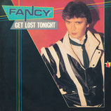Fancy - Get Lost Tonight / Burnin´ Out The Light