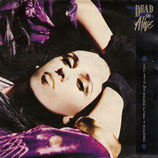 Dead Or Alive - You Spin Me Round (Like A Record) / Misty Circles