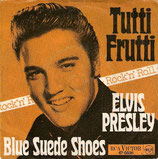 Elvis Presley - Tutti Frutti / Blue Suede Shoes (ohne Cover)