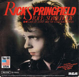 Rick Springfield - Love Somebody / The Great Lost Art Of Conversation