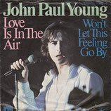 John Paul Young - Love Is In The Air / Won't Let This Feeling Go By