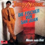 Tommy Steiner - Die Fischer von San Juan / Nimm sein Bild