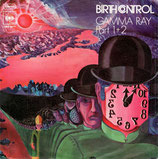 Birth Control - Gamma Ray Part 1 / Gamma Ray Part 2