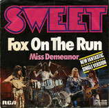 Sweet - Fox On The Run / Miss Demeanor (ohne Cover)