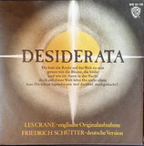 Les Crane - Desiderata (englische Originalaufnahme) / Friedrich Schütter - Desiderata (deutsche original Version)