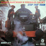 Clint Eastwood & General Saint - Stop The Train / Monkey Man