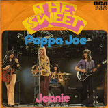 Sweet - Poppa Joe / Jeanie