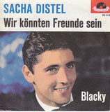 Sacha Distel - Wir könnten Freunde sein / Blacky