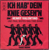 Henry Valentino - Ich hab dein Knie gesehn / Charly Brown