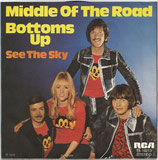 Middle Of The Road - Bottoms Up / See The Sky