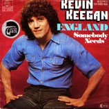 Kevin Keegan - England / Somebody Needs